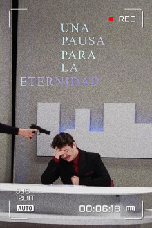 Una Pausa Para La Eternidad Trailer