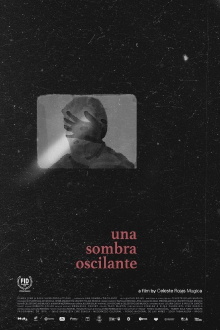 Una Sombra Oscilante Trailer