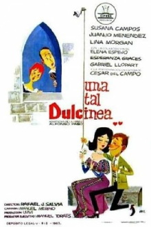 Una tal Dulcinea Trailer