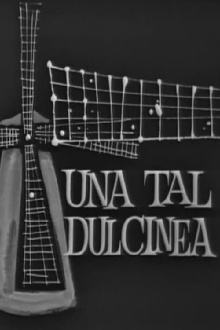 Una tal Dulcinea Trailer
