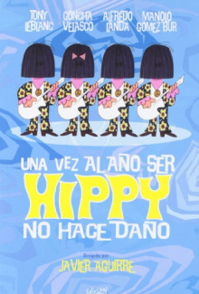 Una vez al año ser hippy no hace daño Trailer