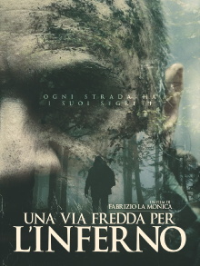 Una via fredda per l'inferno Trailer