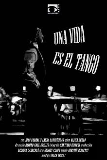 Una Vida es el Tango Trailer