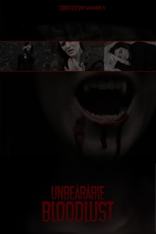 Unbearable BloodLust Trailer