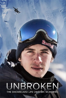 Unbroken: The Snowboard Life of Mark McMorris Trailer