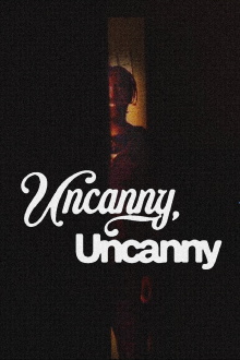Uncanny, Uncanny Trailer
