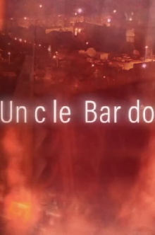Uncle Bardo Trailer