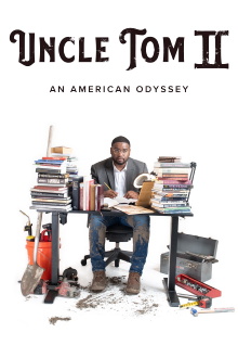 Uncle Tom II: An American Odyssey Trailer