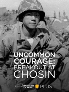 Uncommon Courage: Breakout at Chosin Trailer