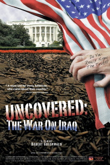 Uncovered: The Whole Truth About The Iraq War Trailer