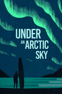 Under an Arctic Sky Trailer