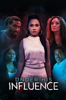 Under His Influence Trailer