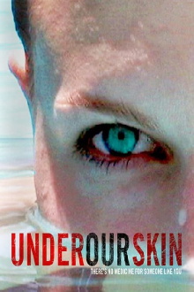Under Our Skin Trailer