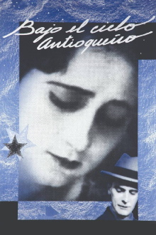Under the Antioquian Sky Trailer