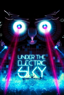 Under the Electric Sky Trailer