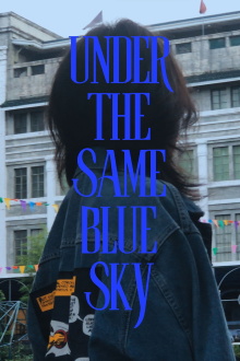 Under The Same Blue Sky Trailer
