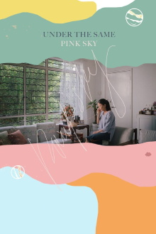 Under the Same Pink Sky Trailer