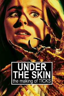 Under the Skin: The Making of 'Ticks' Trailer