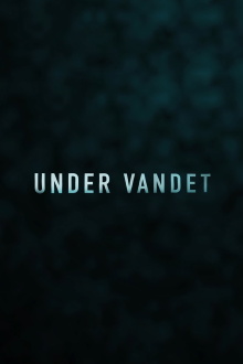 Under Vandet Trailer