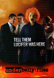 Underbelly Files: Tell Them Lucifer Was Here Trailer