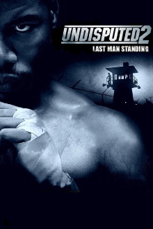 Undisputed II: Last Man Standing Trailer