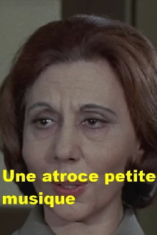 Une atroce petite musique Trailer