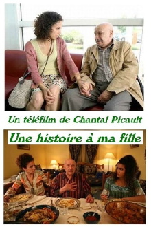 Une Histoire à ma Fille Trailer