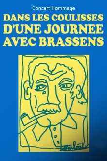 Une journée avec Brassens ! Trailer