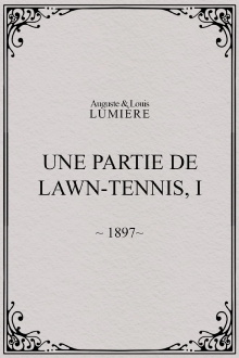 Une partie de lawn-tennis, I Trailer