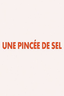 Une Pincée De Sel Trailer