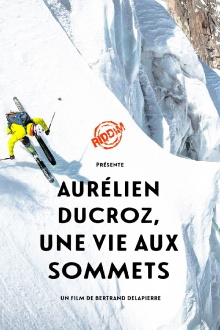 Une Vie aux Sommets Trailer