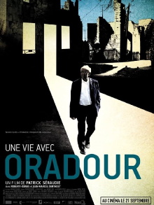 Une vie avec Oradour Trailer