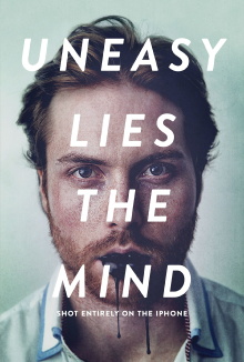 Uneasy Lies the Mind Trailer