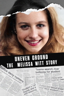 Uneven Ground: The Melissa Witt Story Trailer