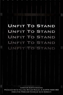 Unfit To Stand Trailer
