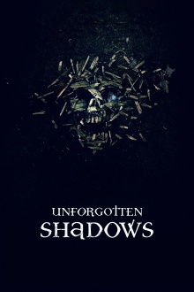 Unforgotten Shadows Trailer