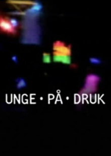 Unge på druk Trailer