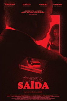 Unica Saída Trailer