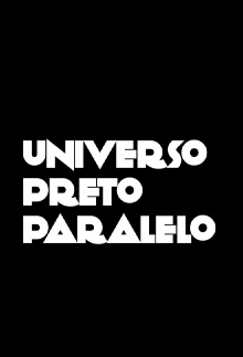 Universo Preto Paralelo Trailer