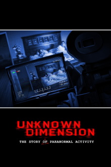 Unknown Dimension: The Story of Paranormal Activity Trailer