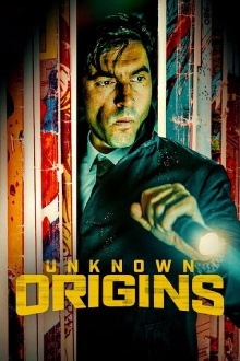 Unknown Origins Trailer