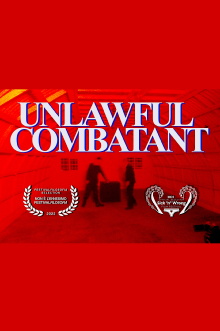 Unlawful Combatant Trailer