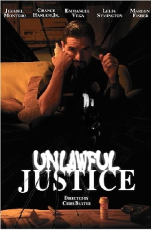 Unlawful Justice Trailer