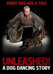 Unleashed! A Dog Dancing Story Trailer