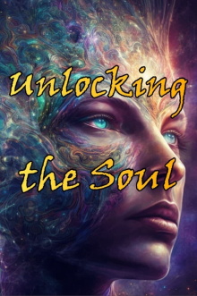 Unlocking the Soul Trailer