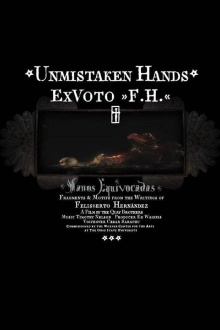 Unmistaken Hands: Ex Voto F.H. Trailer