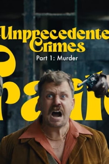Unprecedented Crimes Trailer