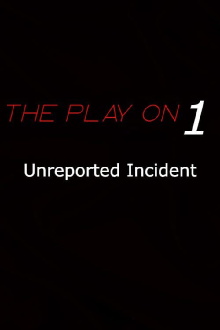 Unreported Incident Trailer