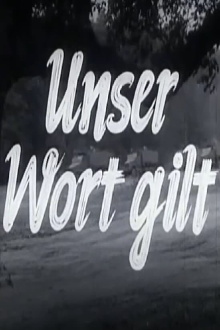 Unser Wort gilt Trailer