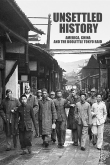 Unsettled History: America, China, and the Doolittle Tokyo Raid Trailer